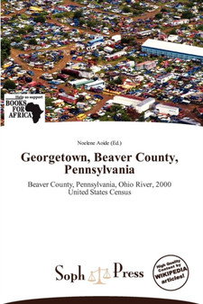 Georgetown, Beaver County, Pennsylvania by Noelene Aoide - Paperback