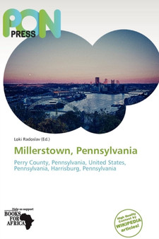 Millerstown, Pennsylvania by Loki Radoslav - Paperback