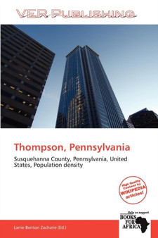 Thompson, Pennsylvania by Larrie Benton Zacharie - Paperback