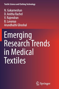Emerging Research Trends in Medical Textiles by N. Gokarneshan - Paperback