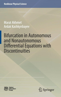 Bifurcation in Autonomous and Nonautonomous Differential Equations with Discontinuities by Marat Akhmet - Hardback