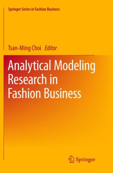 Analytical Modeling Research in Fashion Business by Tsan-Ming Choi - Paperback