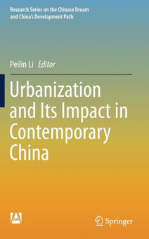 Urbanization and Its Impact in Contemporary China by Peilin Li - Hardback