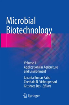 Microbial Biotechnology : Volume 1. Applications in Agriculture and Environment by Jayanta Kumar Patra - Paperback