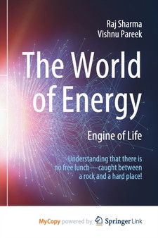 The World of Energy : Engine of Life by Sharma Raj Sharma - Paperback