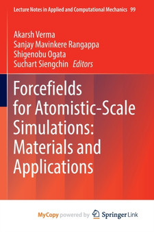 Forcefields for Atomistic-Scale Simulations : Materials and Applications by Verma Akarsh Verma - Paperback