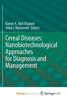 Cereal Diseases : Nanobiotechnological Approaches for Diagnosis and Management by Abd-Elsalam Kamel A. Abd-Elsalam - Paperback