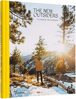 The New Outsiders : A Creative Life Outdoors by gestalten - Hardback