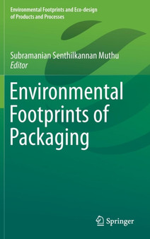 Environmental Footprints of Packaging by Subramanian Senthilkannan Muthu - Hardback