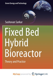 Fixed Bed Hybrid Bioreactor : Theory and Practice by Sarkar Sushovan Sarkar - Paperback