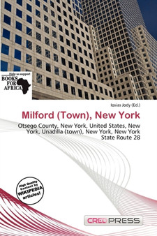 Milford (Town), New York by Iosias Jody - Paperback