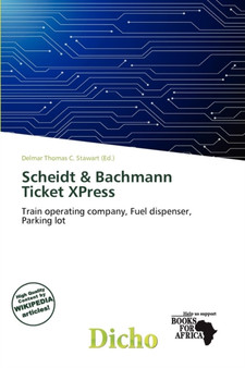 Scheidt & Bachmann Ticket Xpress by Delmar Thomas C Stawart - Paperback