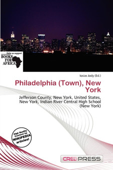 Philadelphia (Town), New York by Iosias Jody - Paperback