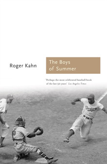 The Boys of Summer by Roger Kahn - Paperback