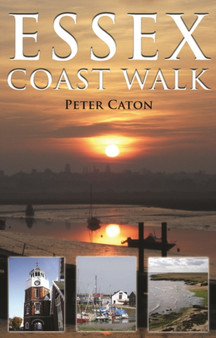Essex Coast Walk by Peter Caton - Paperback
