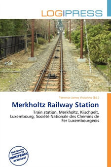 Merkholtz Railway Station by Terrence James Victorino - Paperback