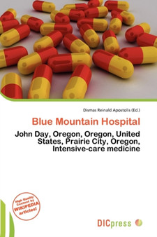 Blue Mountain Hospital by Dismas Reinald Apostolis - Paperback