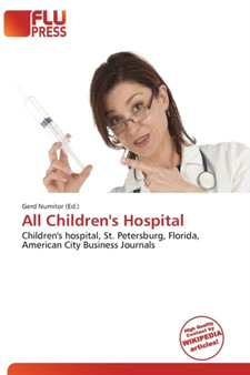 All Children's Hospital by Gerd Numitor - Paperback