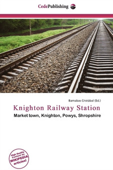 Knighton Railway Station by Barnabas Cristobal - Paperback