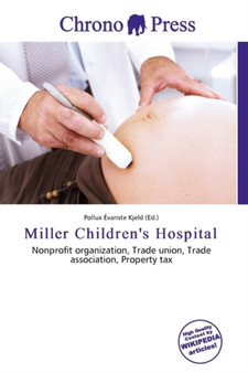 Miller Children's Hospital by Pollux Variste Kjeld - Paperback