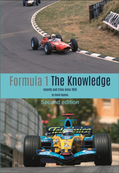 Formula 1 - The Knowledge 2nd Edition by David Hayhoe - Hardback