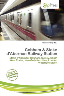 Cobham & Stoke D'Abernon Railway Station by Nethanel Willy - Paperback