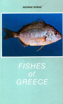 Fishes of Greece by George Sfikas - Paperback