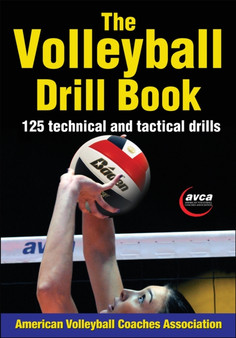 The Volleyball Drill Book by American Volleyball Coaches Association - Paperback