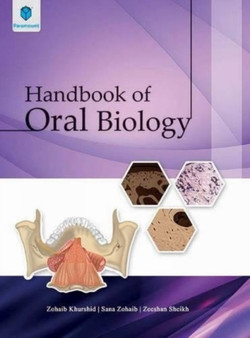 Handbook of Oral Biology by Zohaib Khurshid - Paperback