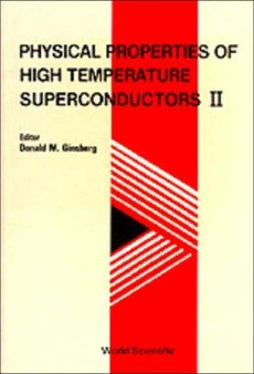 Physical Properties Of High Temperature Superconductors Ii by Donald M Ginsberg - Hardback
