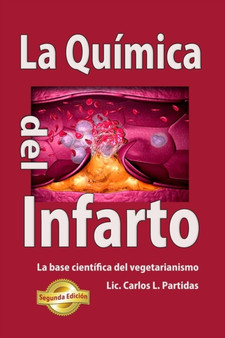 La Quimica del Infarto by Carlos Partidas - Paperback