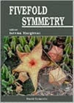 Fivefold Symmetry by Istvan Hargittai - Hardback