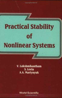 Practical Stability Of Nonlinear Systems by Vangipuram Lakshmikantham - Paperback