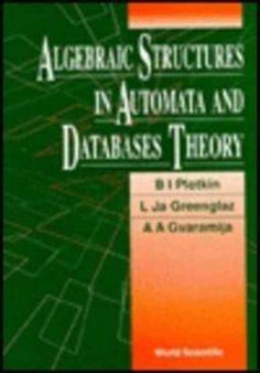 Algebraic Structures In Automata And Database Theory : 13 by L Ja Greenglaz - Hardback