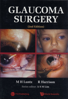 Glaucoma Surgery (2nd Edition) by Maurice H Luntz - Hardback