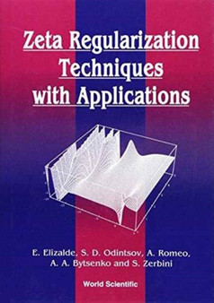 Zeta Regularization Techniques With Applications by Andrei A Bytsenko - Hardback