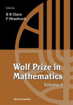 Wolf Prize In Mathematics, Volume 1 by Friedrich Hirzebruch - Hardback
