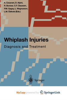 Whiplash Injuries : Diagnosis and Treatment by A. Cesarani - Paperback