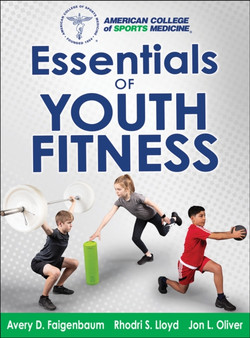 Essentials of Youth Fitness by Avery Faigenbaum - Hardback
