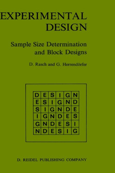 Experimental Design : Sample Size Determination and Block Designs by Dieter Rasch - Hardback
