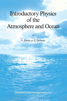 Introductory Physics of the Atmosphere and Ocean by L. Hasse - Paperback
