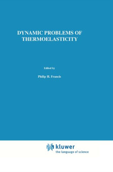 Dynamic Problems of Thermoelasticity by W. Nowacki - Hardback