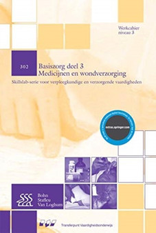 Medicijnen en wondverzorging : Basiszorg: deel 3 (niveau 3) by Judith Alkema - Paperback