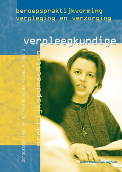 Beroepspraktijkvorming Verpleegkundige 1 by Nicolien Van Halem - Paperback