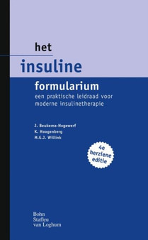 Het insuline formularium : Een praktische leidraad by K. Hoogenberg - Paperback