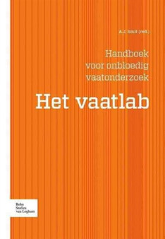 Het vaatlab : Handboek voor onbloedig vaatonderzoek by Andries Smit - Paperback