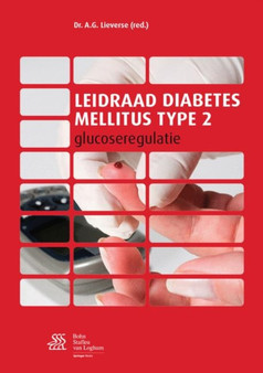 Leidraad diabetes mellitus type 2 : Glucoseregulatie by A.G. Lieverse - Paperback