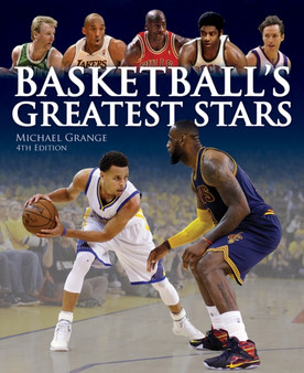 Basketball's Greatest Stars by Michael Grange - Paperback