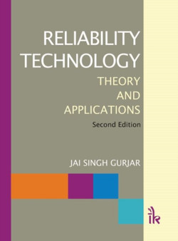 Reliability Technology : Theory and Applications by Jai Singh Gurjar - Paperback