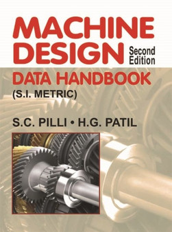 Machine Design Data Handbook (S.I. Metric) by S.C. Pilli - Paperback